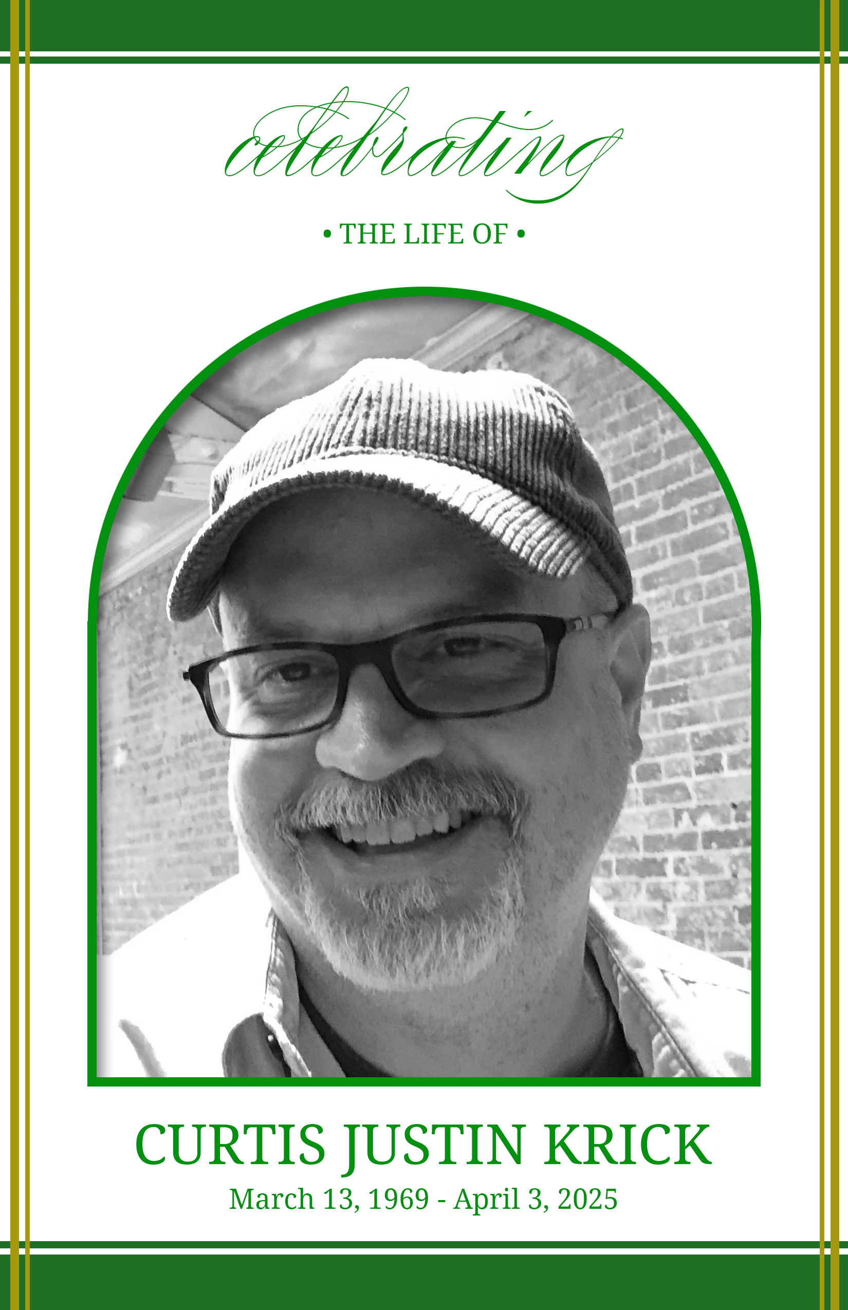 Celebrating the Life of Curtis J Krick